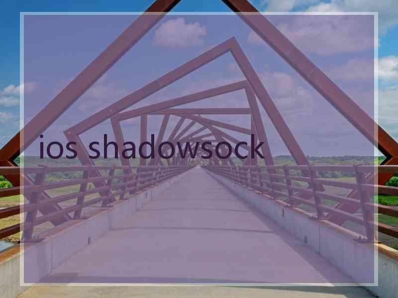ios shadowsock