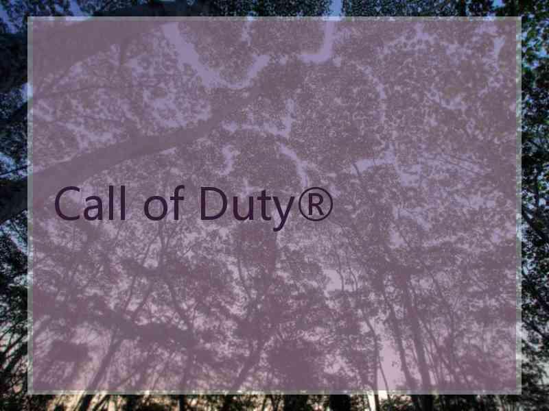 Call of Duty®