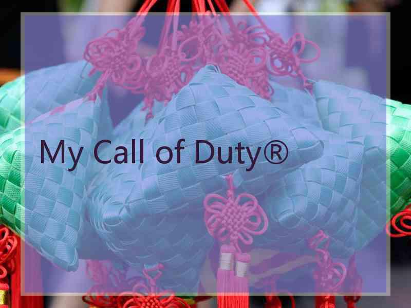 My Call of Duty®