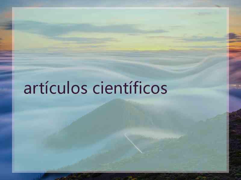 artículos científicos