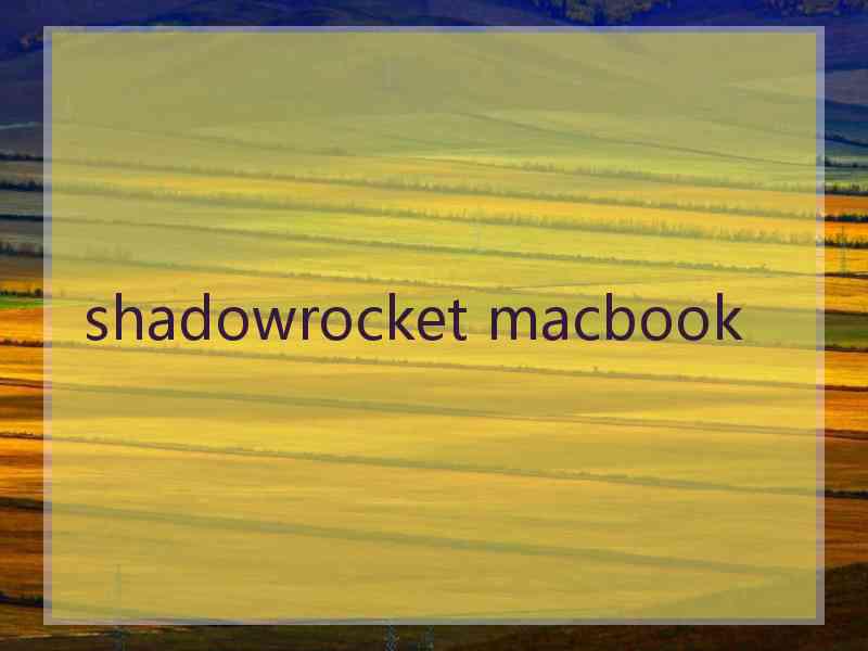 shadowrocket macbook