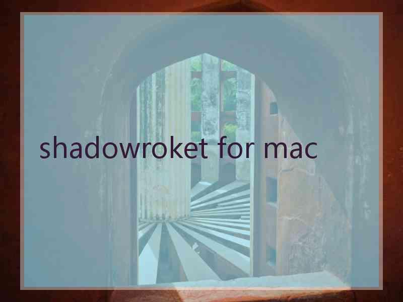 shadowroket for mac