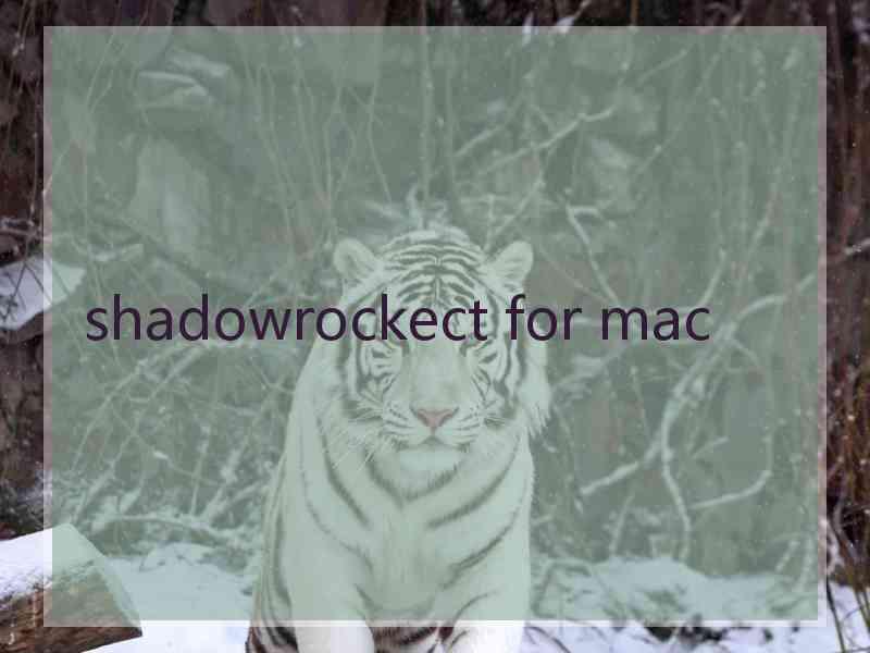 shadowrockect for mac